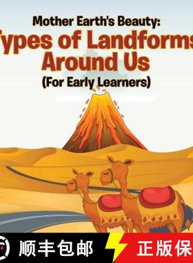 【3-4周达】Mother Earth's Beauty: Types of Landforms Around Us (For Early Learners) [9781682128510]