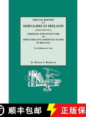 【3-4周达】Special Report on Surnames in Ireland[together With] Varieties and Synonymes of Surnames a... [9780806301877]