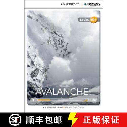 剑桥探索 Cambridge Discovery Education Interactive Readers (B2+)  - Avalanche! (Book with Online Acce... [9781107621572]