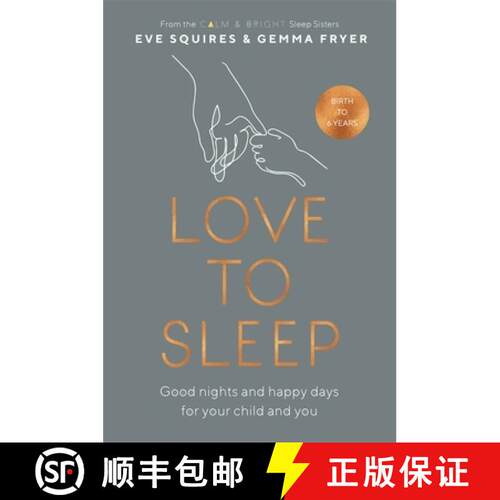 【3-4周达】Love to Sleep: Good Nights and Happy Days for Your Child and You [9781398702660]