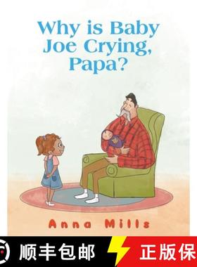 【3-4周达】Why is Baby Joe Crying, Papa? [9781398491144]