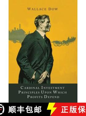 【3-4周达】Cardinal Investment Principles Upon Which Profits Depend [9781614274926]