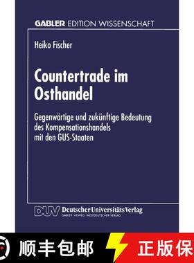【3-4周达】Countertrade im Osthandel : Gegenwärtige und zukünftige Bedeutung des Kompensationshande... [9783824463763]