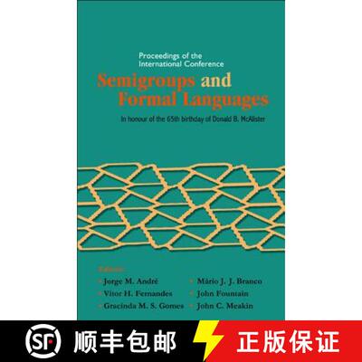 【3-4周达】Semigroups and Formal Languages - Proceedings of the International Conference [9789812707383]