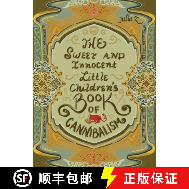 【3-4周达】The Sweet and Innocent Little Children's Book of Cannibalism [9781636612171]