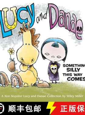 【3-4周达】Lucy and Danae: Something Silly This Way Comesvolume 5 [9780740750991]
