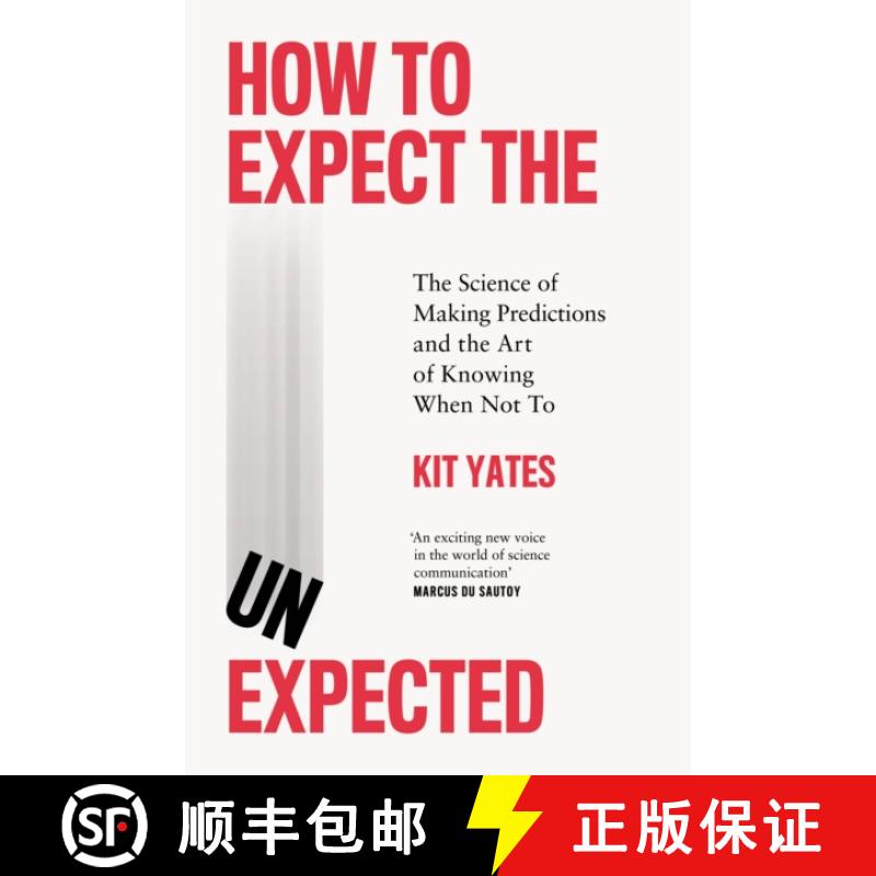 【3-4周达】How to Expect the Unexpected: The Science of Making Predictions and the Art of Knowing Whe... [9781529408676]