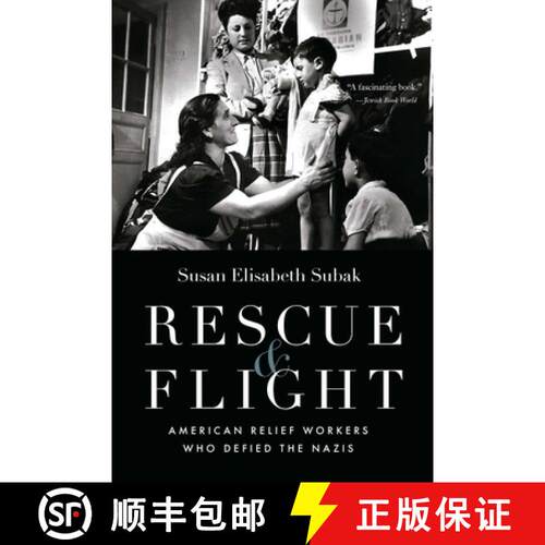 【3-4周达】Rescue and Flight – American Relief Workers Who Defied the Nazis [9781496244611]