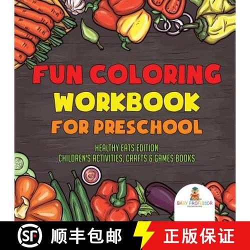 【3-4周达】Fun Coloring Workbook for Preschool : Healthy Eats Edition | Children's Activities, Crafts... [9781541926899]