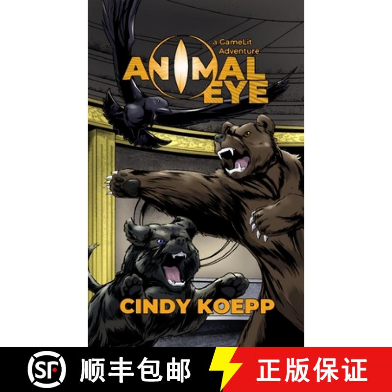 【2-3周达】Animal Eye: a GameLit Adventure [9781646334063]