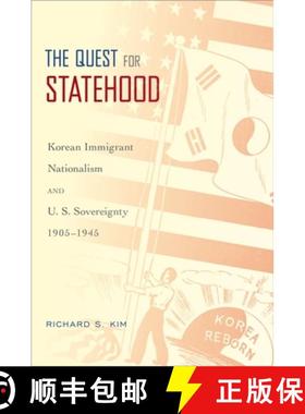 【3-4周达】Quest for Statehood: Korean Immigrant Nationalism and U.S. Sovereignty, 1905-1945 [9780195370003]