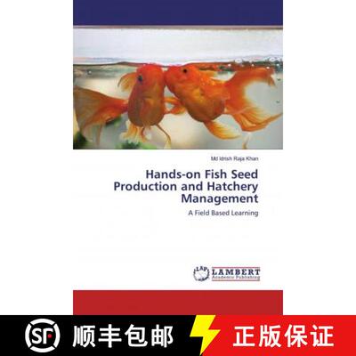 预订 Hands-on Fish Seed Production and Hatchery Management [9786200114433]
