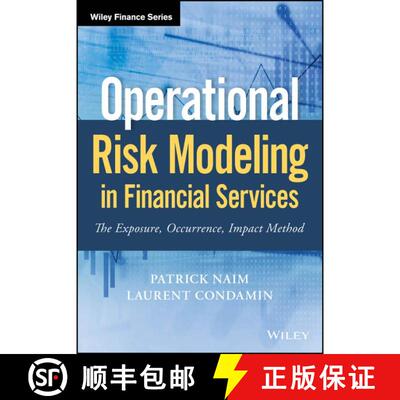 【3-4周达】精装 Operational Risk Modeling In Financial Services - The Exposure, Occurrence, Impact Me... [9781119508502]