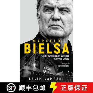 【3-4周达】Marcelo Bielsa: The Foundation of Success at Leeds United [9781801501385]