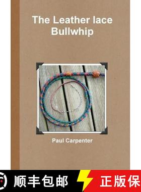【3-4周达】The Leather lace Bullwhip [9781447885566]