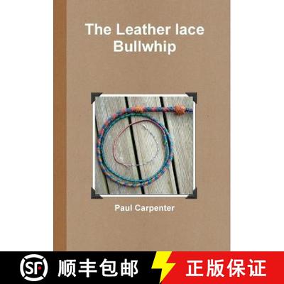 【3-4周达】The Leather lace Bullwhip [9781447885566]