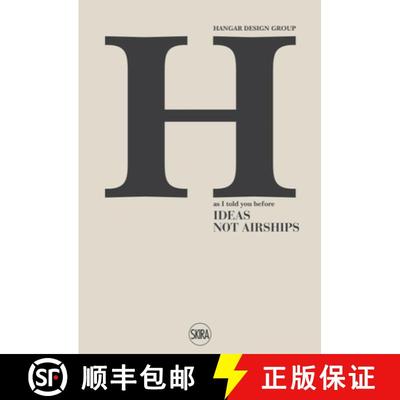【3-4周达】H: Hangar Design Group: as I told you before IDEAS NOT AIRSHIPS [9788857206288]