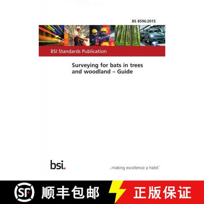 预订 Surveying for Bats in Trees And Woodland: Guide (BS 8596:2015) [9780580809507]