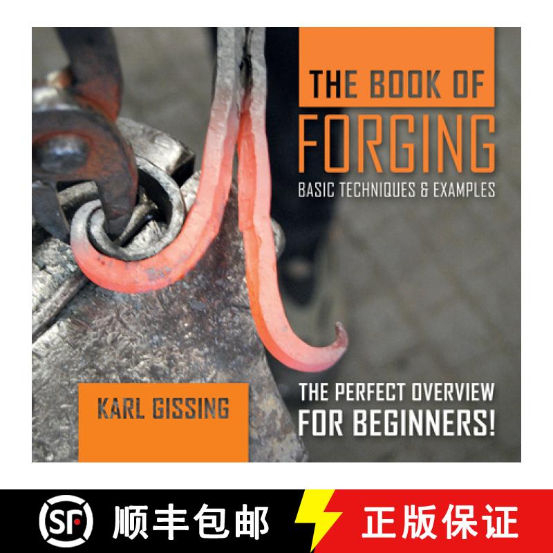 【2-3周达】Book of Forging: Basic Techniques and Examples: Basic Techniques and Examples [9780764357374]
