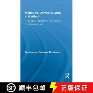 and the Affect Work Migration Feminization Value ... Approach Domestic 4周达 9780415994736 Decolonial
