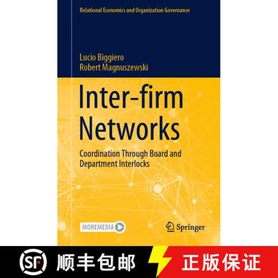 【3-4周达】Inter-firm Networks : Coordination Through Board and Department Interlocks [9783031173882]