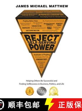 【3-4周达】Reject Self-Serving Power: Helping Others Be Successful and Finding Selflessness in Busine... [9781665722032]
