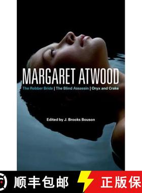 预订 Margaret Atwood: The Robber Bride, The Blind Assassin, Oryx and Crake [9780826430625]