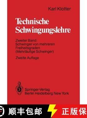 【3-4周达】Technische Schwingungslehre : Zweiter Band: Schwinger von mehreren Freiheitsgraden (Mehrl... [9783642679933]