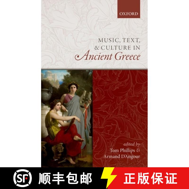 【3-4周达】Music, Text, and Culture in Ancient Greece [9780198794462]