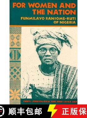 【3-4周达】For Women and the Nation: Funmilayo Ransome-Kuti of Nigeria [9780252066139]