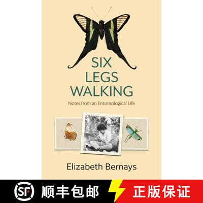 预订 Six Legs Walking: Notes from an Entomological Life [9781949259032]