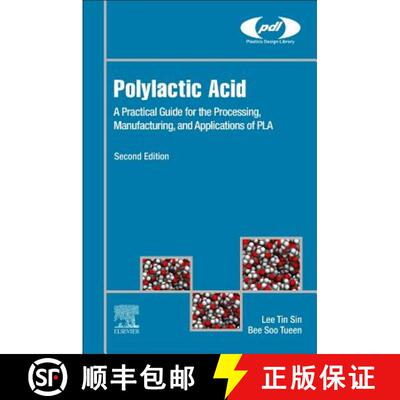 【3-4周达】Polylactic Acid: A Practical Guide for the Processing, Manufacturing, and Applications of PLA [9780128144725]