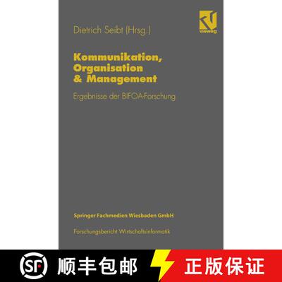【3-4周达】Kommunikation, Organisation & Management : Ergebnisse der BIFOA-Forschung [9783528055226]