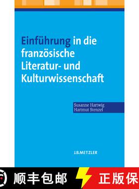 【3-4周达】Einfuehrung in die franzoesische Literatur und Kulturwissenschaft (2-farbig) (2-farbig) [9783476021885]