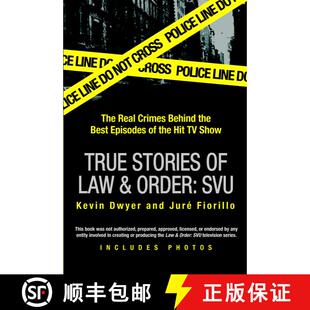 【3-4周达】True Stories of Law & Order: SVU: The Real Crimes Behind the Best Episodes of the Hit TV Show [9780425217351]