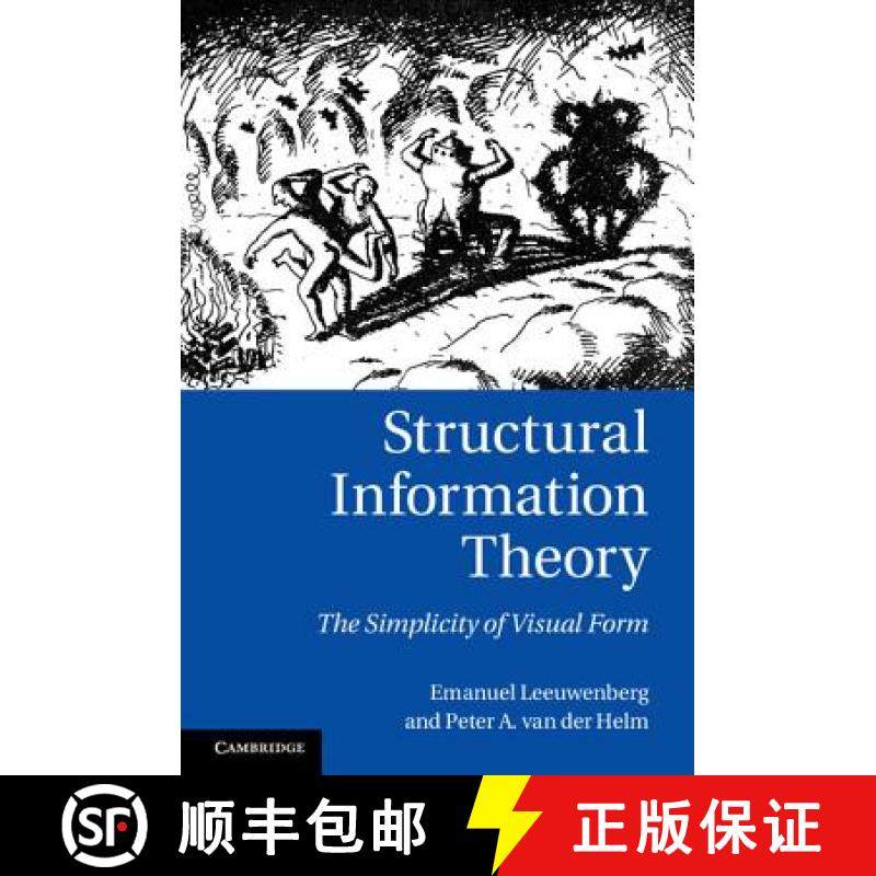 【3-4周达】Structural Information Theory: The Simplicity of Visual Form [9781107029606]