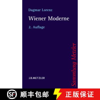 【3-4周达】Wiener Moderne (2., aktualisierte und überarbeitete Auflage) [9783476122902]