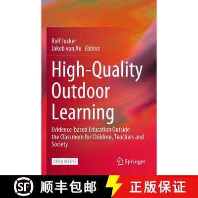 【3-4周达】High-Quality Outdoor Learning : Evidence-based Education Outside the Classroom for Childre... [9783031041105]