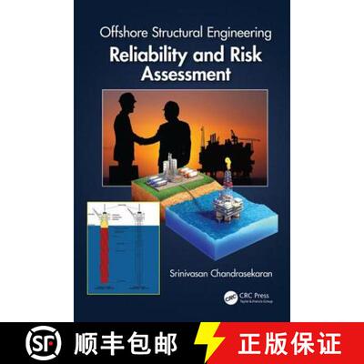 【3-4周达】精装 Offshore Structural Engineering: Reliability and Risk Assessment [9781498765190]
