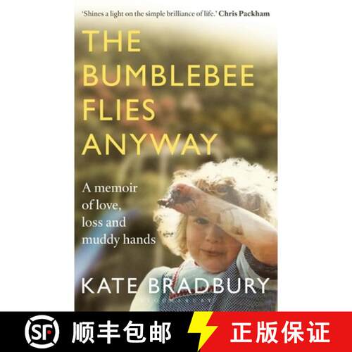 【3-4周达】The Bumblebee Flies Anyway: A memoir of love, loss and muddy hands [9781472943125]