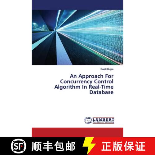 预订 An Approach For Concurrency Control Algorithm In Real-Time Database [9786200092144]