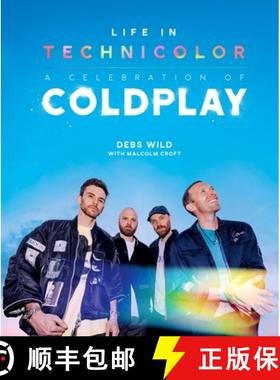 【3-4周达】Life in Technicolor: A Celebration of Coldplay: Fully Revised & Updated [9781035432653]