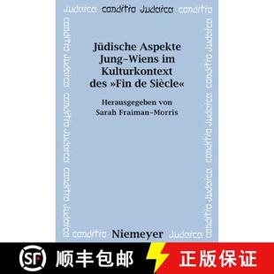 【3-4周达】Jüdische Aspekte Jung–Wiens im Kulturkontext des »Fin de Siècle« [9783484651524]