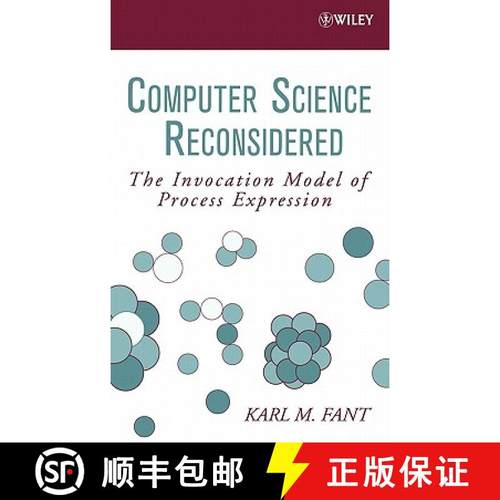 【3-4周达】Computer Science Reconsidered: The Invocation Model Of Process Expression [Wiley计算机] [9780471798149]