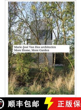 【3-4周达】Marie-José Van Hee architecten: More Home, More Garden [9783037613108]