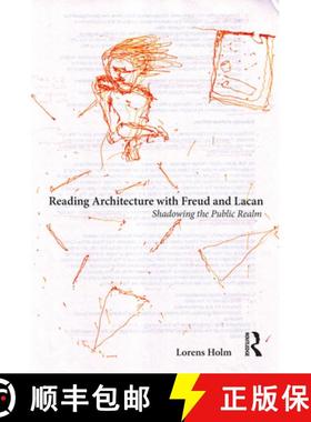 【3-4周达】Reading Architecture with Freud and Lacan: Shadowing the Public Realm [9780367077990]