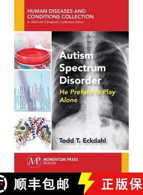 预订 Autism Spectrum Disorder: He Prefers to Play Alone [9781944749590]