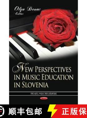 【3-4周达】New Perspectives in Music Education in Slovenia [9781619428539]