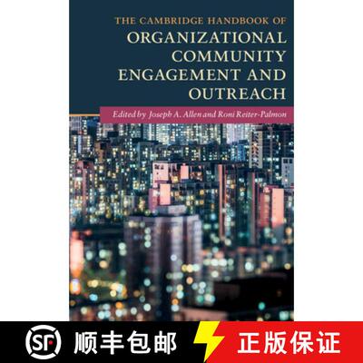 预订 精装 Cambridge Handbook of Organizational Community Engagement and Outreach: - The Cambridge Han... [9781108417464]