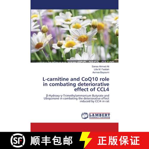 预订 L-carnitine and CoQ10 role in combating deteriorative effect of CCL4 [9783659165511]